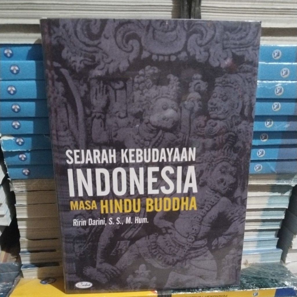 Buku Sejarah Kebudayaan Indonesia Masa Hindu Buddha (Ririn Darini, S. S. M. Hum)