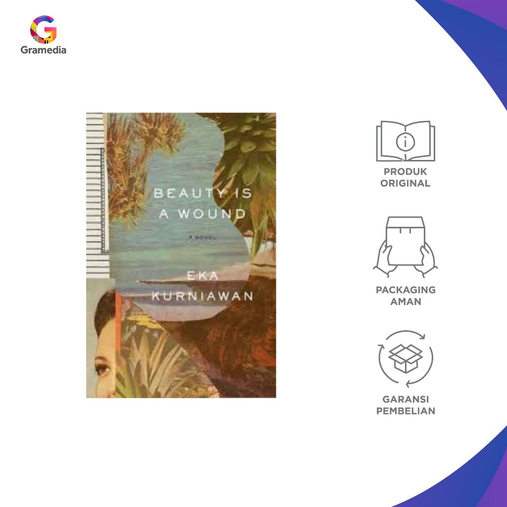 Gramedia Pakuwon : BEAUTY IS A WOUND