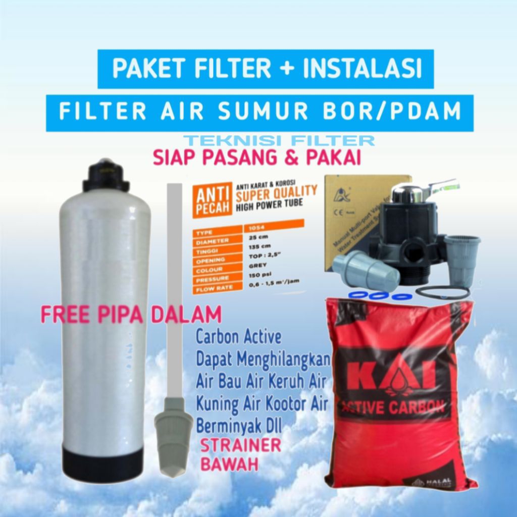 Filter Air Sumur Bor / PDAM + Instalasi / Tabung FRP 1054 - Carbon Active / Air Sumur Bor / Air PDAM