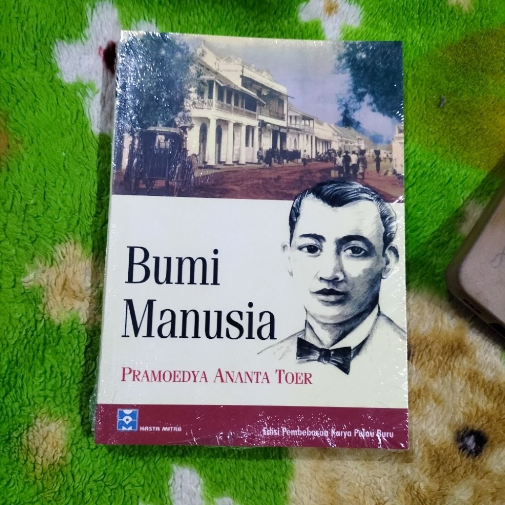 NOVEL SASTRA BUMI MANUSIA PRAMOEDYA ANANTA TOER