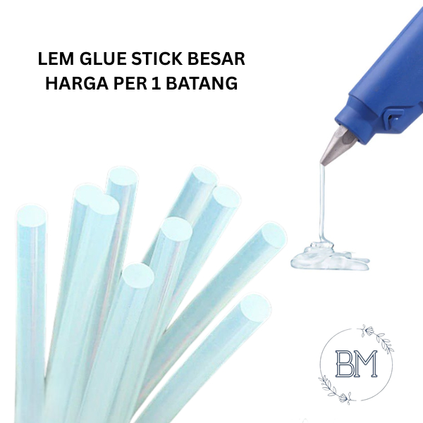 PROMO GROSIR Isi Refill Lem Glue Stik Besar 10 MM Isi Ulang Alat Tembak Besar Big Glue Gun 30 Cm Lem