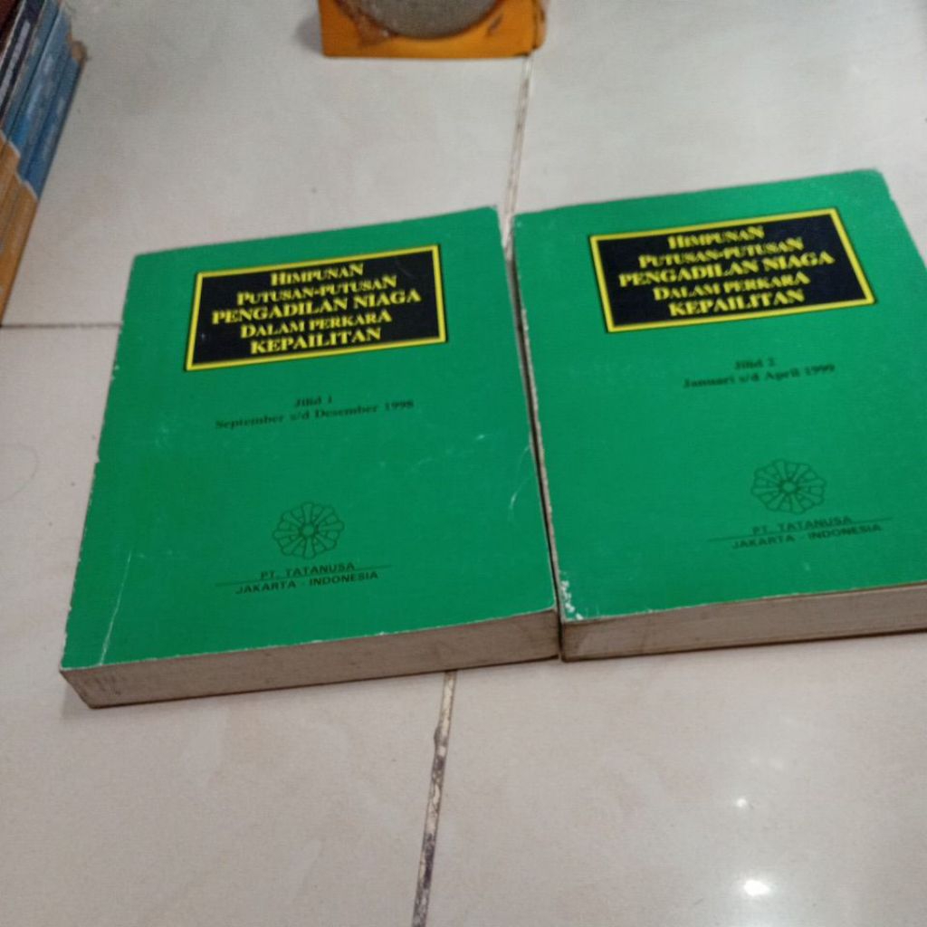 HIMPUNAN PUTUSAN-PUTUSAN PENGADILAN NIAGA DALAM PERKARA KEPAILITAN JILID 1 dan 2
