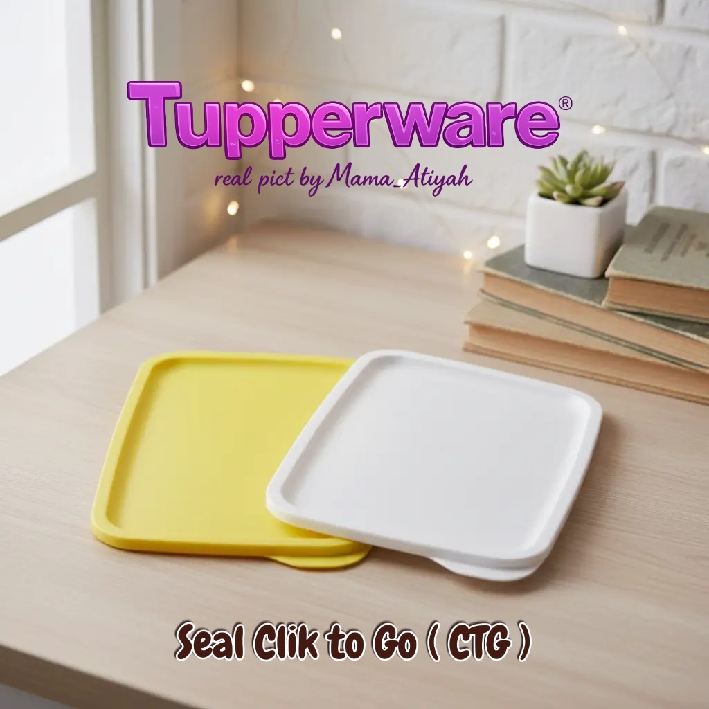 TUTUP / SEAL CLIK TO GO// RANTANG// BEKAL// PIKNIK// CTG// TUPPERWARE
