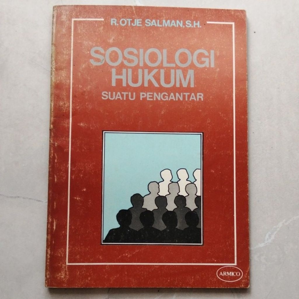 Sosiologi Hukum Suatu Pengantar ( ORI BEKAS ) #Otje Salman