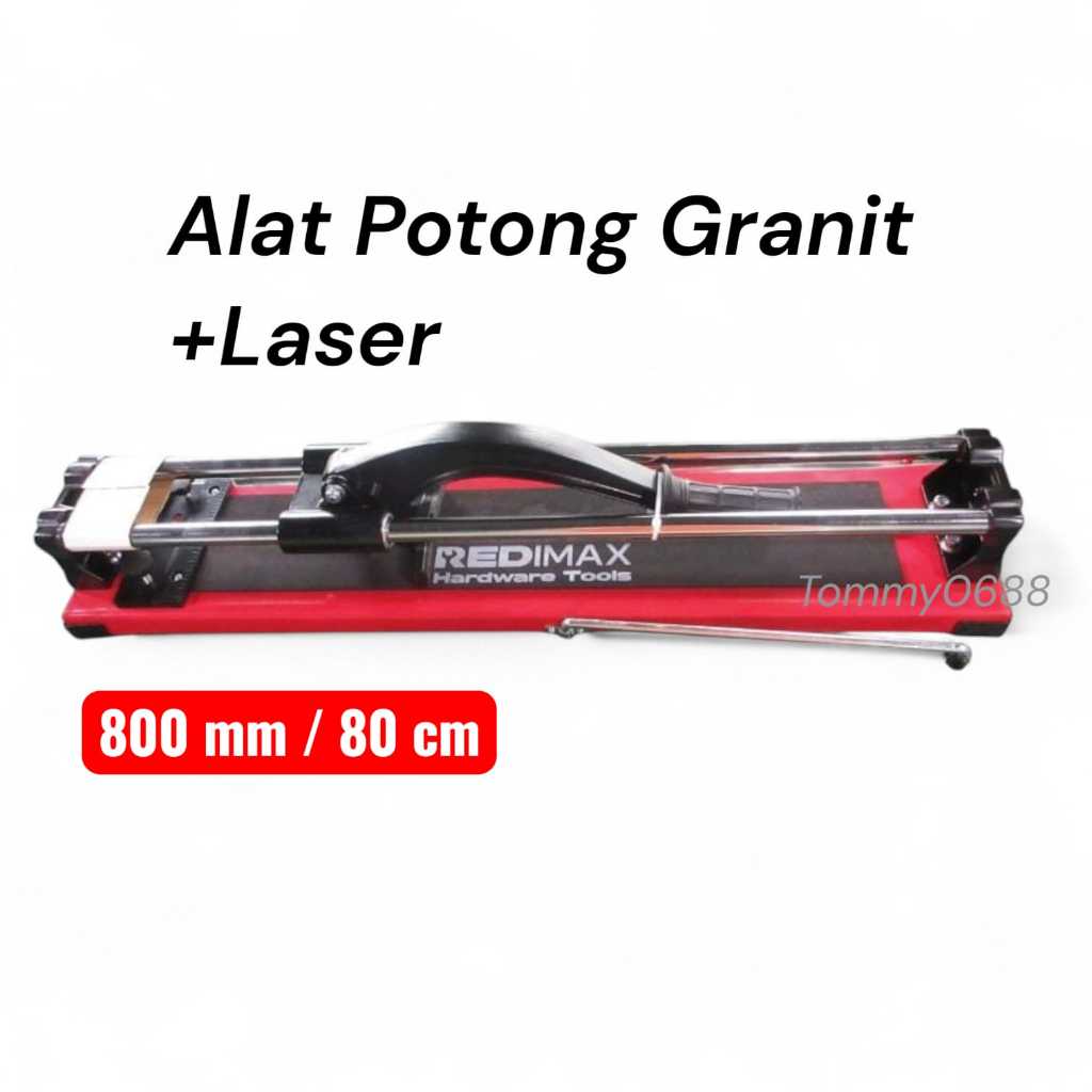 ALAT POTONG GRANIT MANUAL LASER 800 MM GRANITE TILE CUTTER 80 CM REDIMAX / FREEDOM