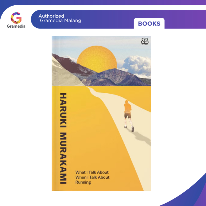 Gramedia Malang - What I Talk About When I Talk About Running