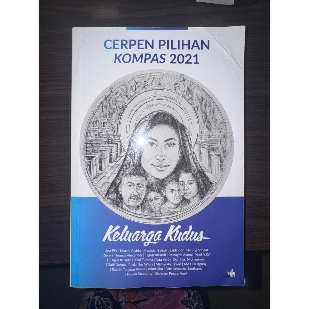 BUKU (preloved ori) KELUARGA KUDUS CERPEN PILIHAN KOMPAS 2021