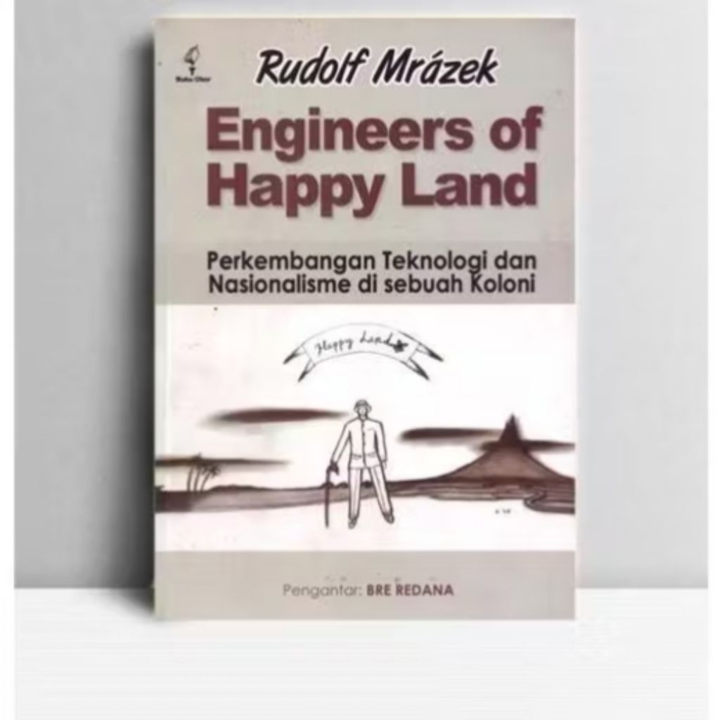 Engineers of Happy Land - Rudolf Mrazek
