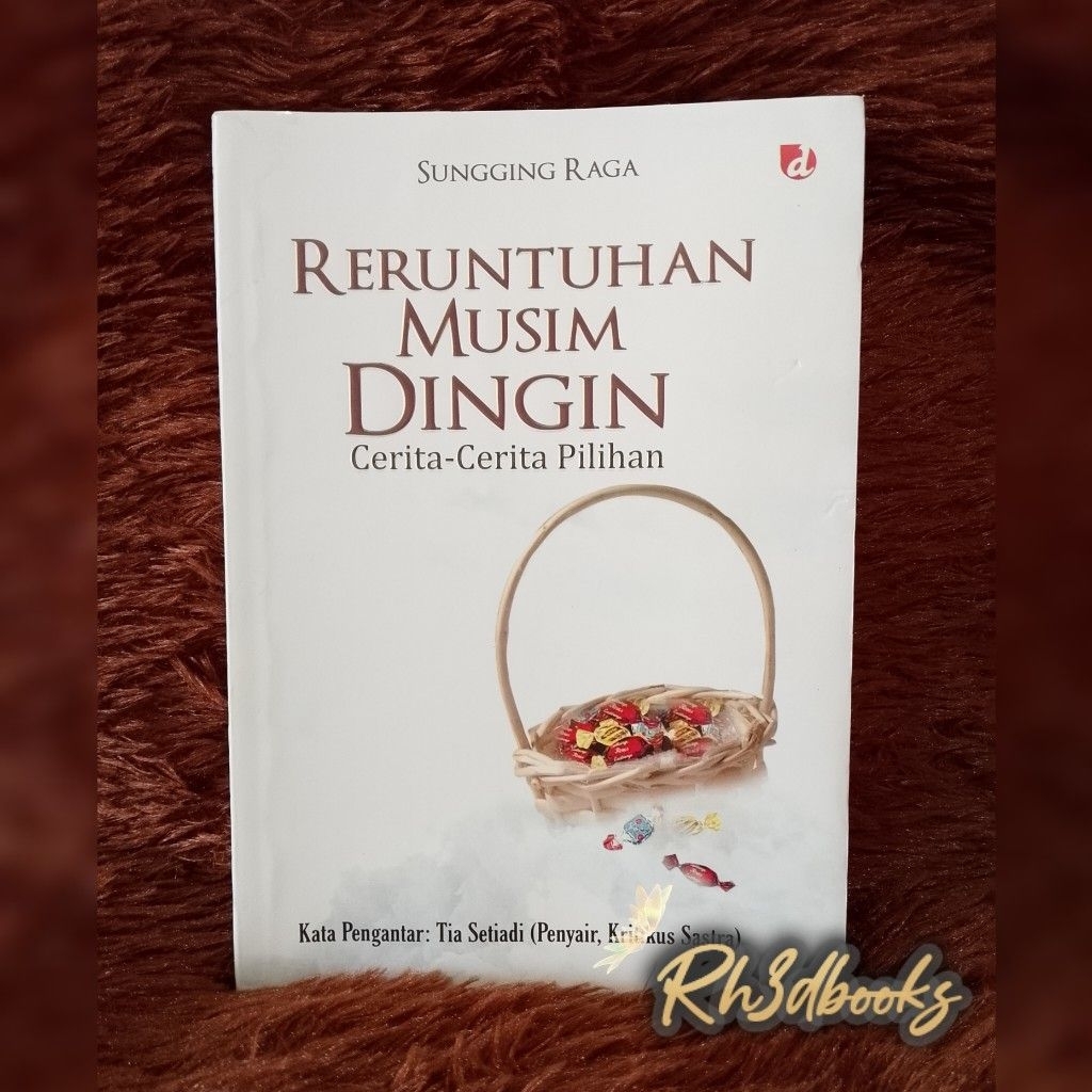 [ORI PRELOVED, MINUS] RERUNTUHAN MUSIM DINGIN BY SUNGGING RAGA KUMPULAN CERITA BUKU KUMCER ILUSTRASI