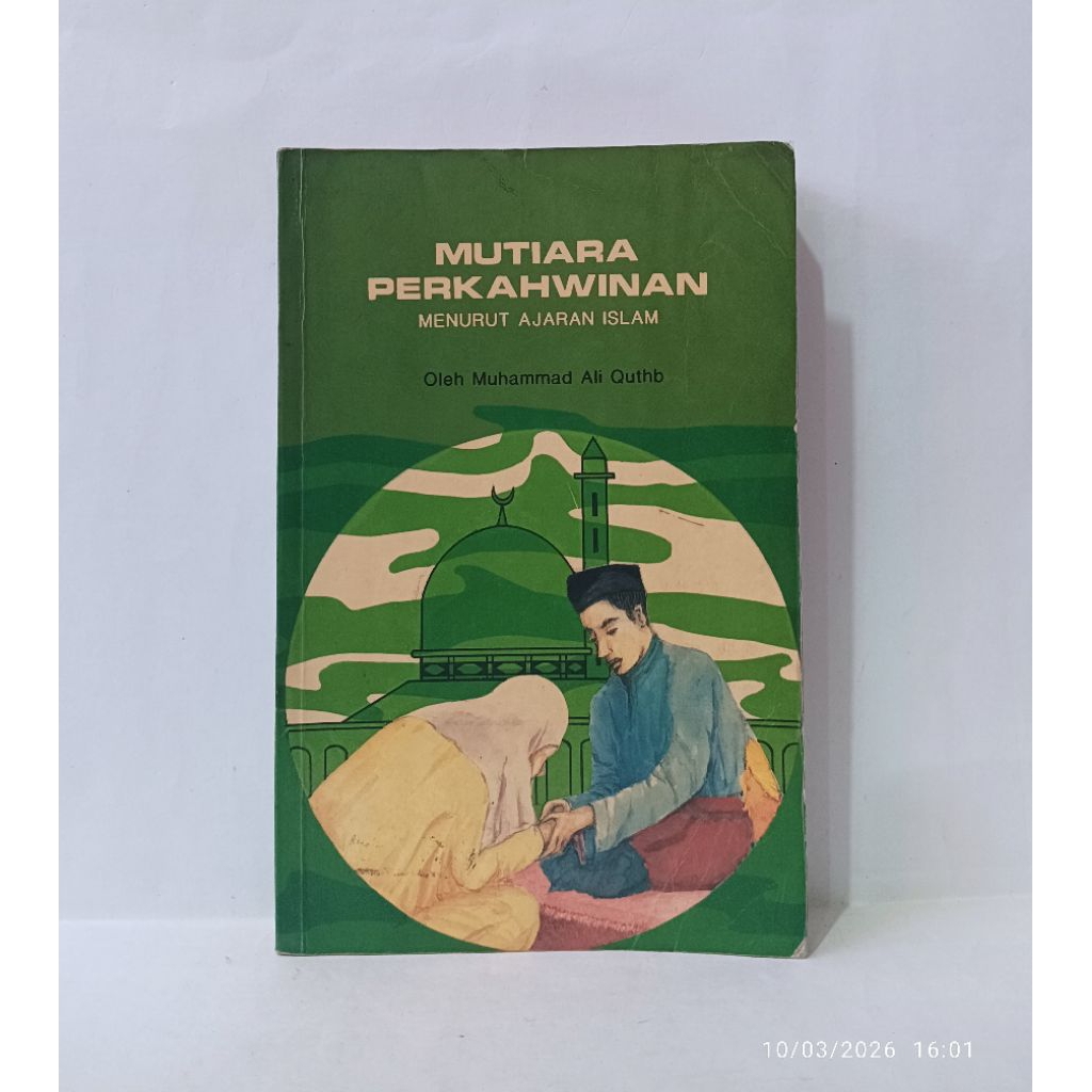 Mutiara Perkawinan Menurut Ajaran Islam - Muhammad Ali Quthb