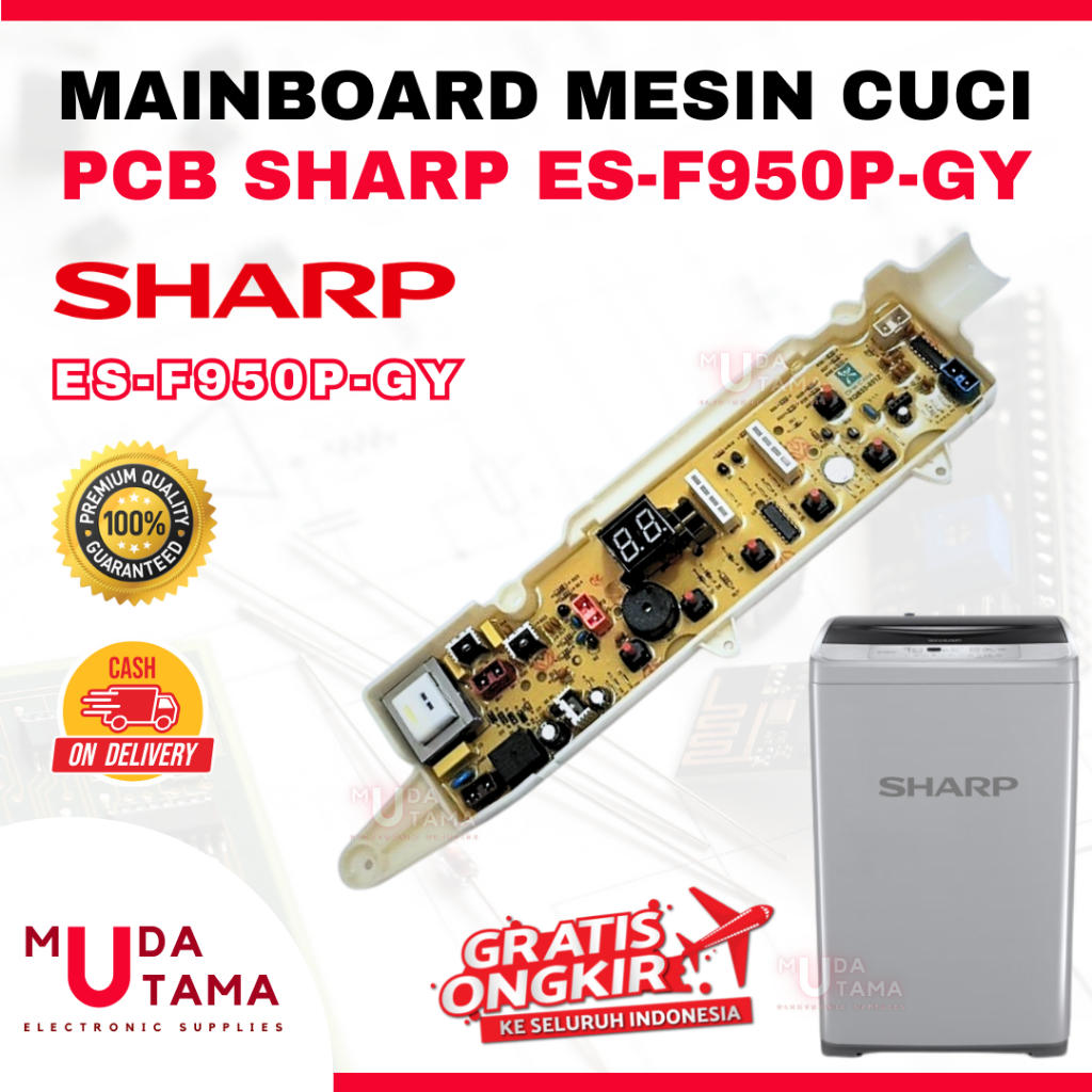 Modul PCB Mesin Cuci SHARP ES-F950P-GY - Mainboard Mesin Cuci SHARP ES-F950P-GY - Mainboard Mesin Cu