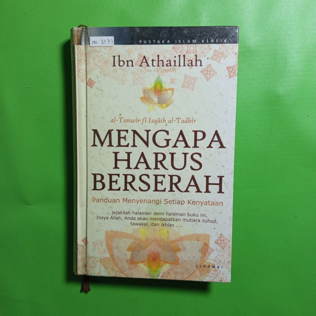 Buku Mengapa Harus Berserah - Ibn Athaillah [Original, Hard Cover]
