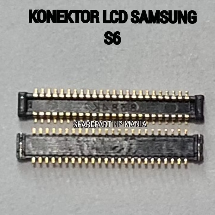 KONEKTOR LCD SAMSUNG S6 EDGE / S7 EDGE SOCKET CONNECTOR FPC DISPLAY ORIGINAL