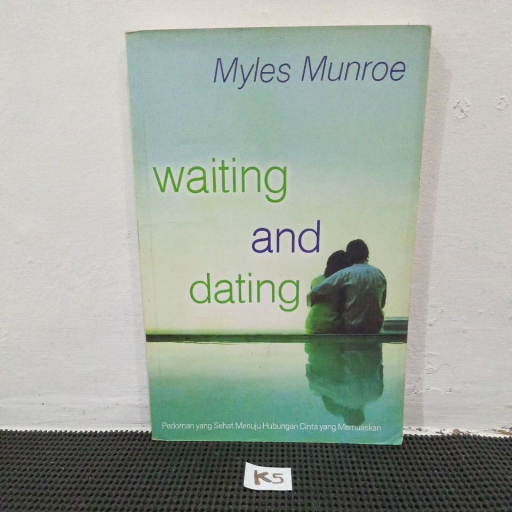 WAITING AND DATING - MYLES MUNROE