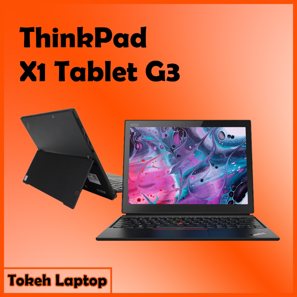 ThinkPad X1 Tablet G3 2 in 1 TS Intel Core i7-8th / Intel Core i5-8th