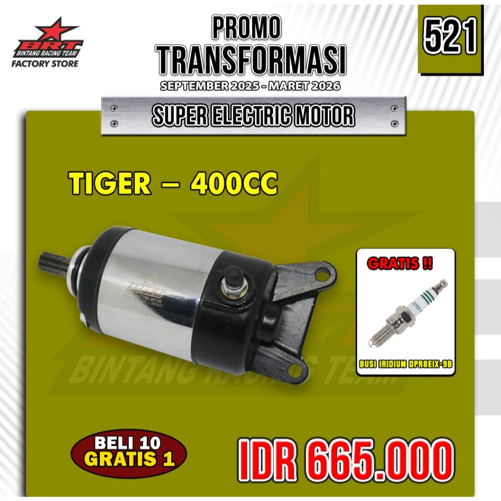 Promo 521 Super Electric Motor BRT Tiger 400cc Dinamo Stater Bore Up Racing
