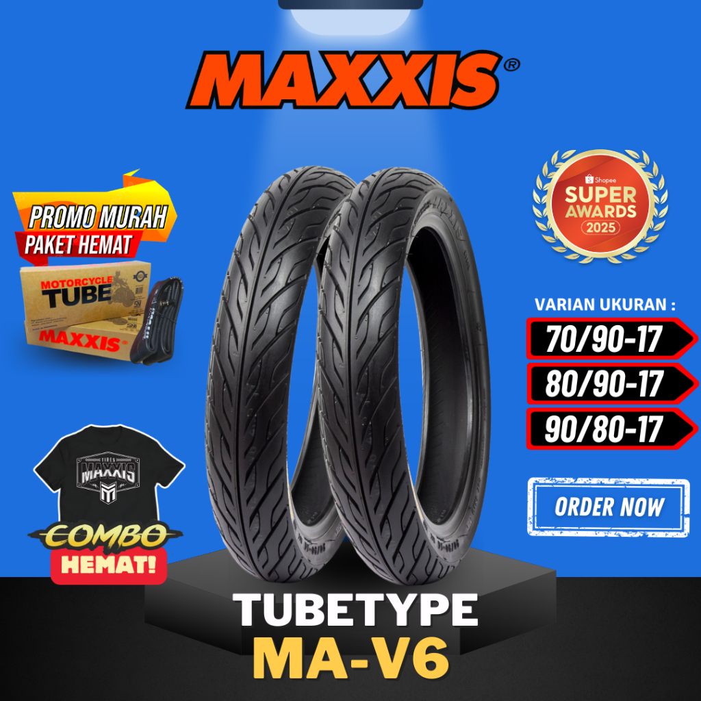 [READY COD] MAXXIS TUBETYPE MA-V6 / BAN MAXXIS ( 70/90-17 - 80/90-17 - 90/80-17 ) BAN MAXXIS MAV6 M6