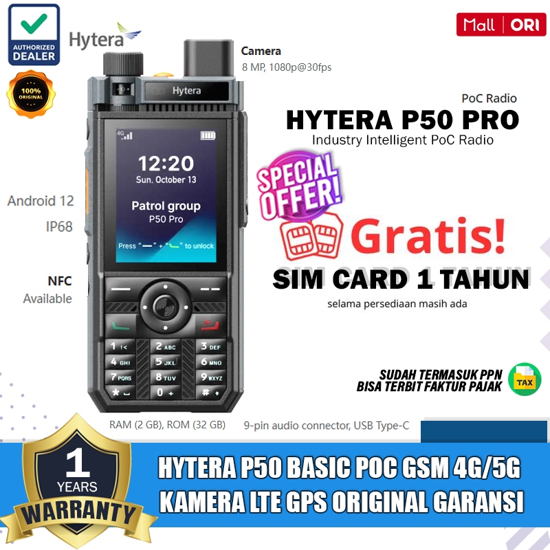 HYTERA P50 Pro PoC GSM 4G 5G Kamera NFC GPS HT POC Hytera P50 PRO p50 pro Original Garansi