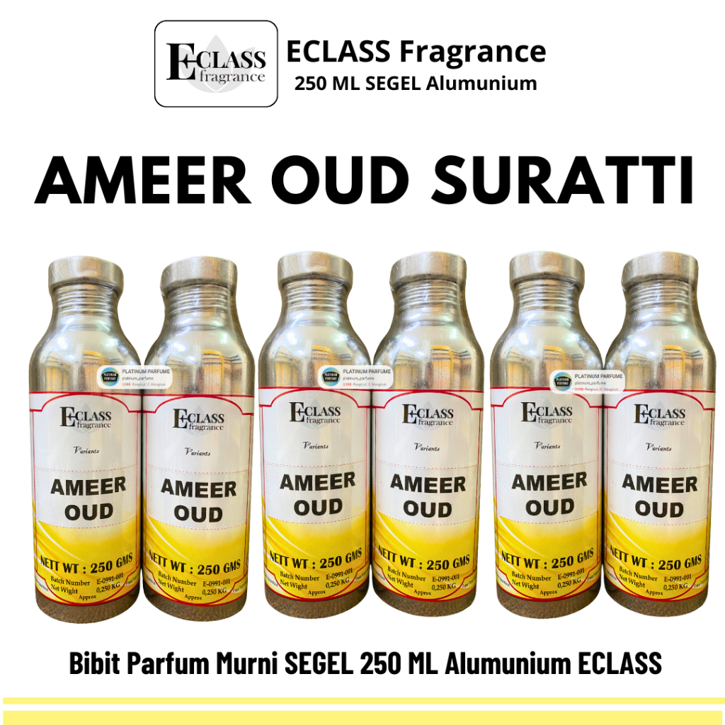 Bibit Parfum AMEER OUD Suratti 250 ML SEGEL Alumunium Berkualitas ECLASS FRAGRANCE  - PERFUM ARABIAN