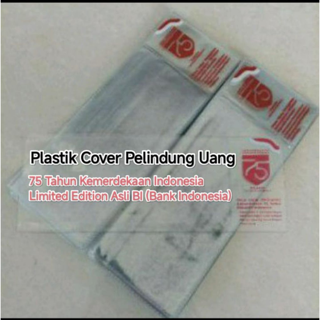 Plastik Cover Mika Pelindung Uang Kertas Asli BI Limited Edition 75 Tahun Kemerdekaan Indonesia Perl