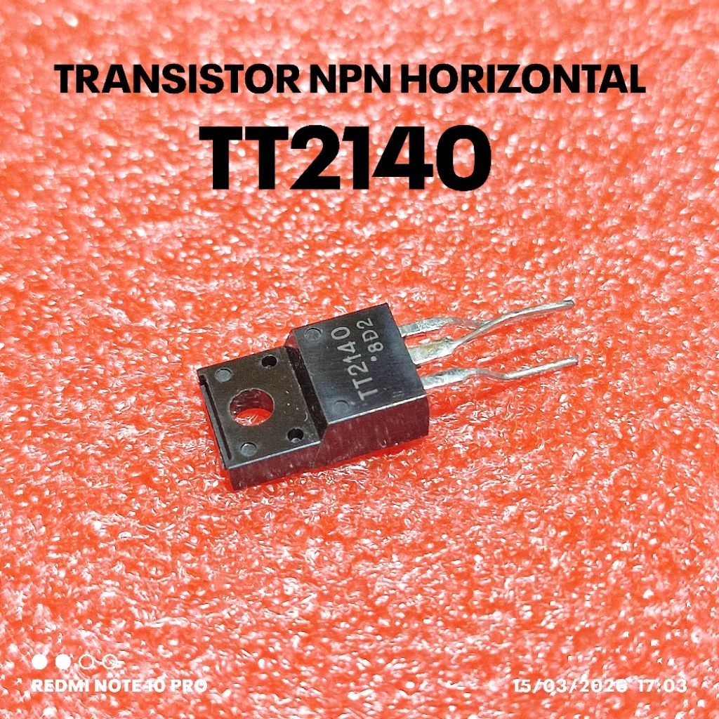 TRANSISTOR TT2140 TT 2140 HORIZONTAL ASLI