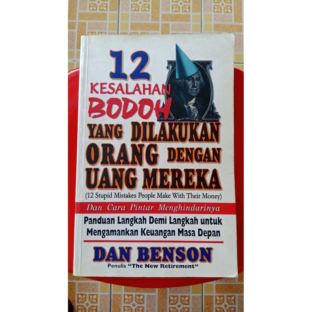 12 Kesalahan Bodoh yang Dilakukan Orang dengan Uang Mereka