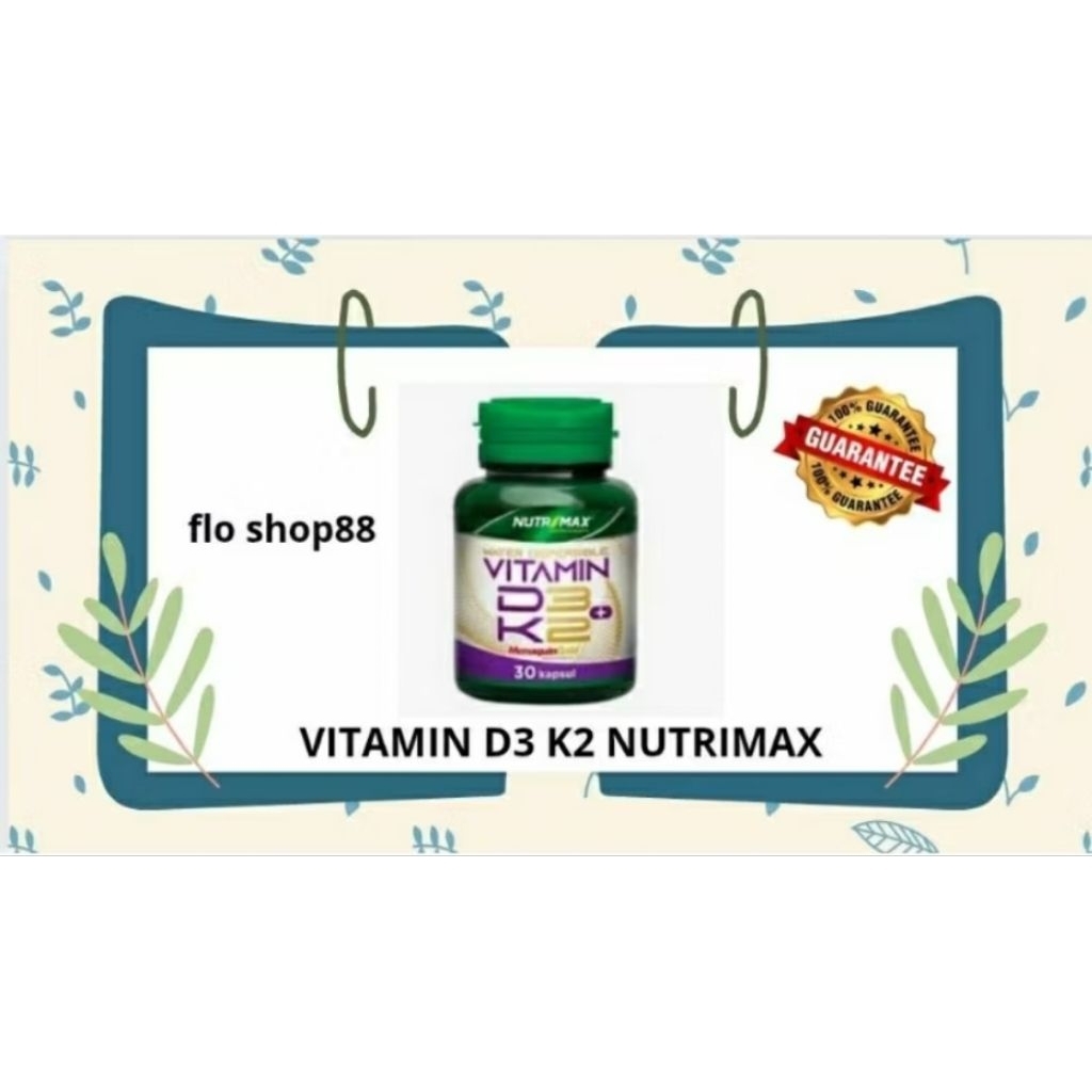 VITAMIN D3 K2 NUTTIMAX ORIGINAL / VITAMIN D3 K2 NUTRIMAX / NUTRIMAX VITAMIN D3 K2 KAPSUL