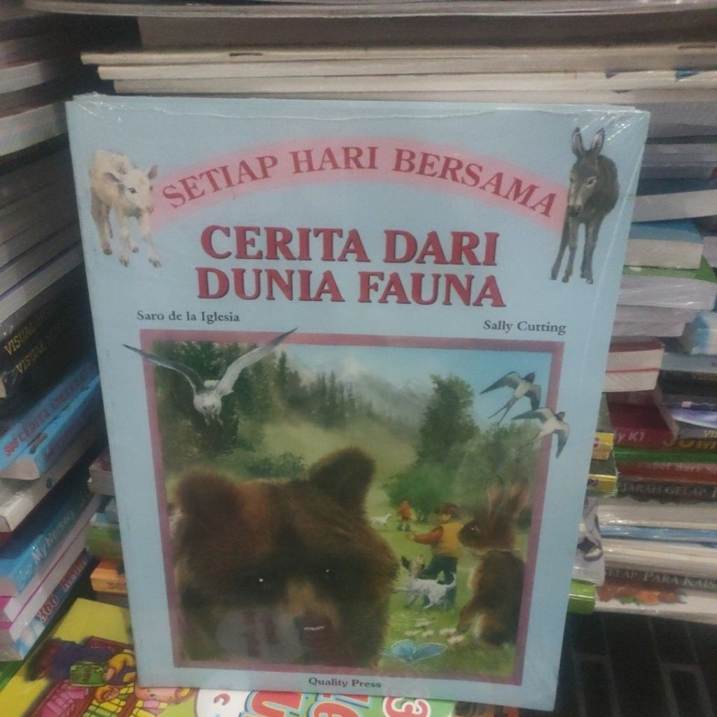 SETIAP HARI BERSAMA CERITA DARI DUNIA FAUNA .ORIGINAL