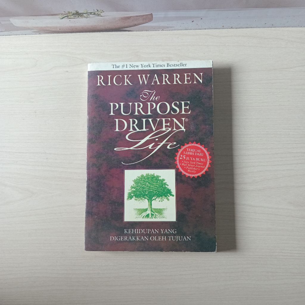 The Purpose Driven Life : Rick Warren