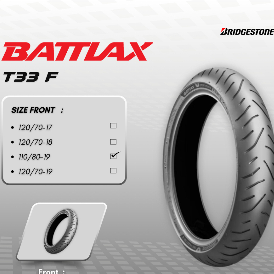 Bridgestone Battlax T33 F 110/80-19 & T33R 150/70-17 Ban Motor Sport Touring  3 LC Dan MS Belt Untuk