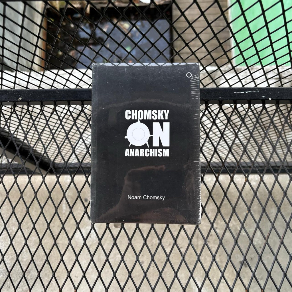 CHOMSKY ON ANARCHISM Karya Noam Chomsky
