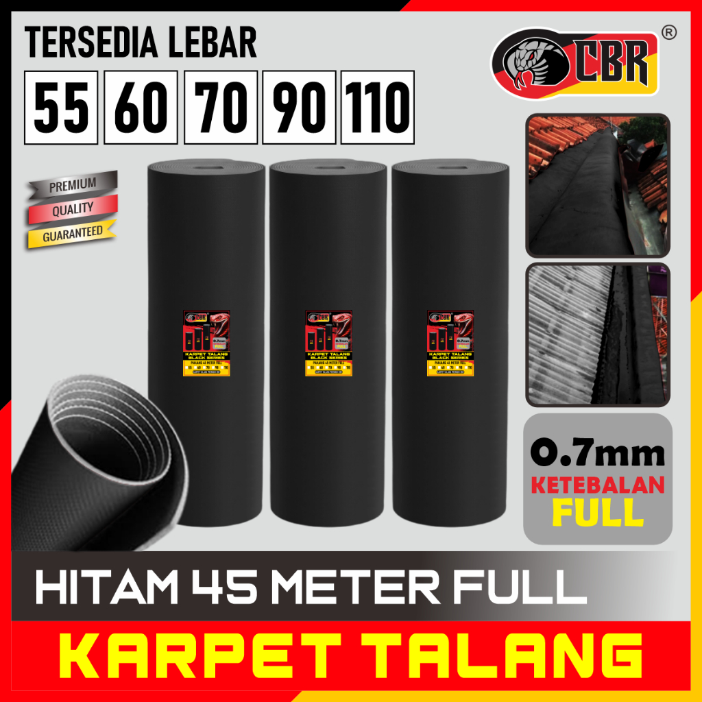 CBR Karpet Talang Air Hitam 45 Meter FULL - Karpet Atap Anti Bocor Tebal 0,7 mm / Pelindung Atap Rum