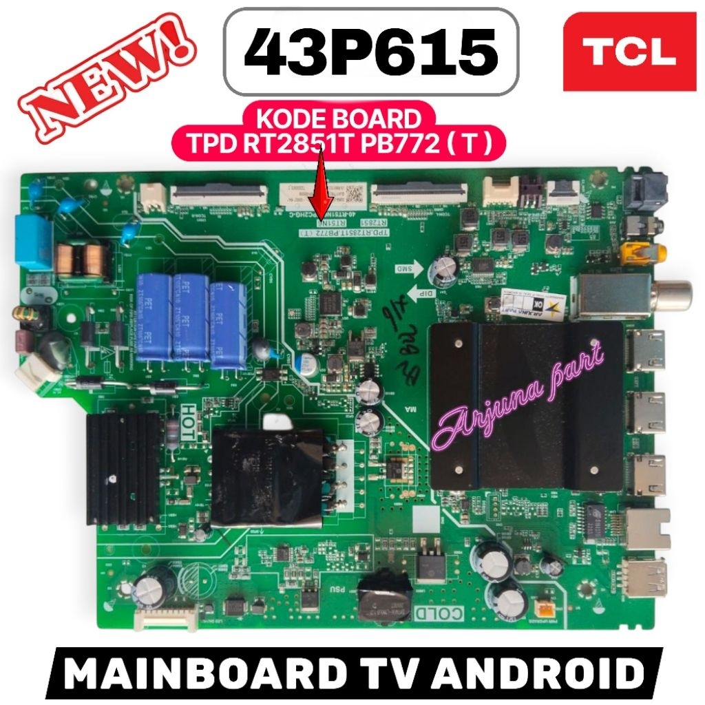 MB TV TCL 43P615 / MAINBOARD TV TCL 43P615 / MODUL TV TCL 43P615 / MESIN TV TCL 43P615 / MB TCL 43P6