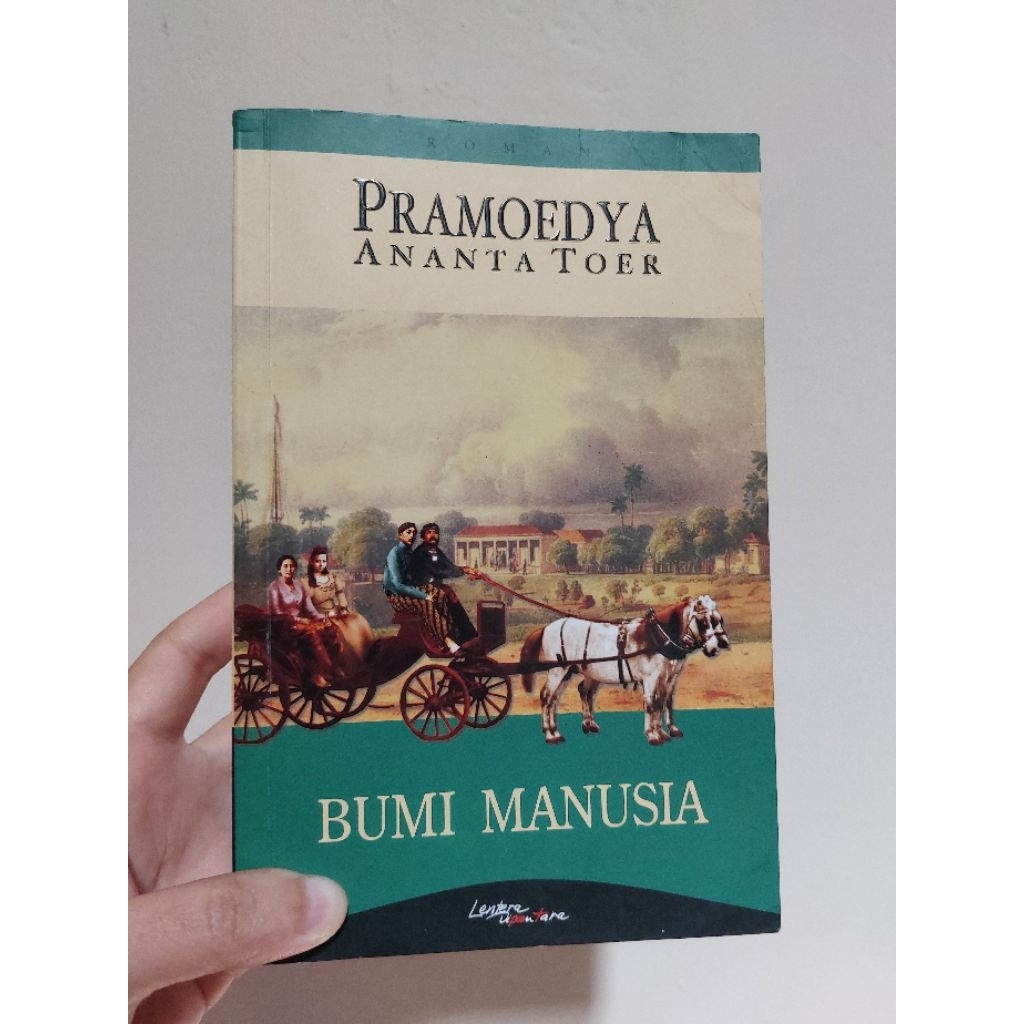 [ PRELOVED ORI ] BUMI MANUSIA - PRAMOEDYA ANANTA TOER - LENTERA DIPANTARA - 100% ORIGINAL KOLPRI KOL