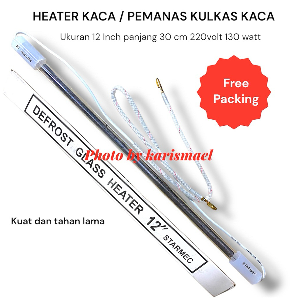 HEATER KACA /PEMANAS KULKAS KACA 12” 220Volt 130 WATT
