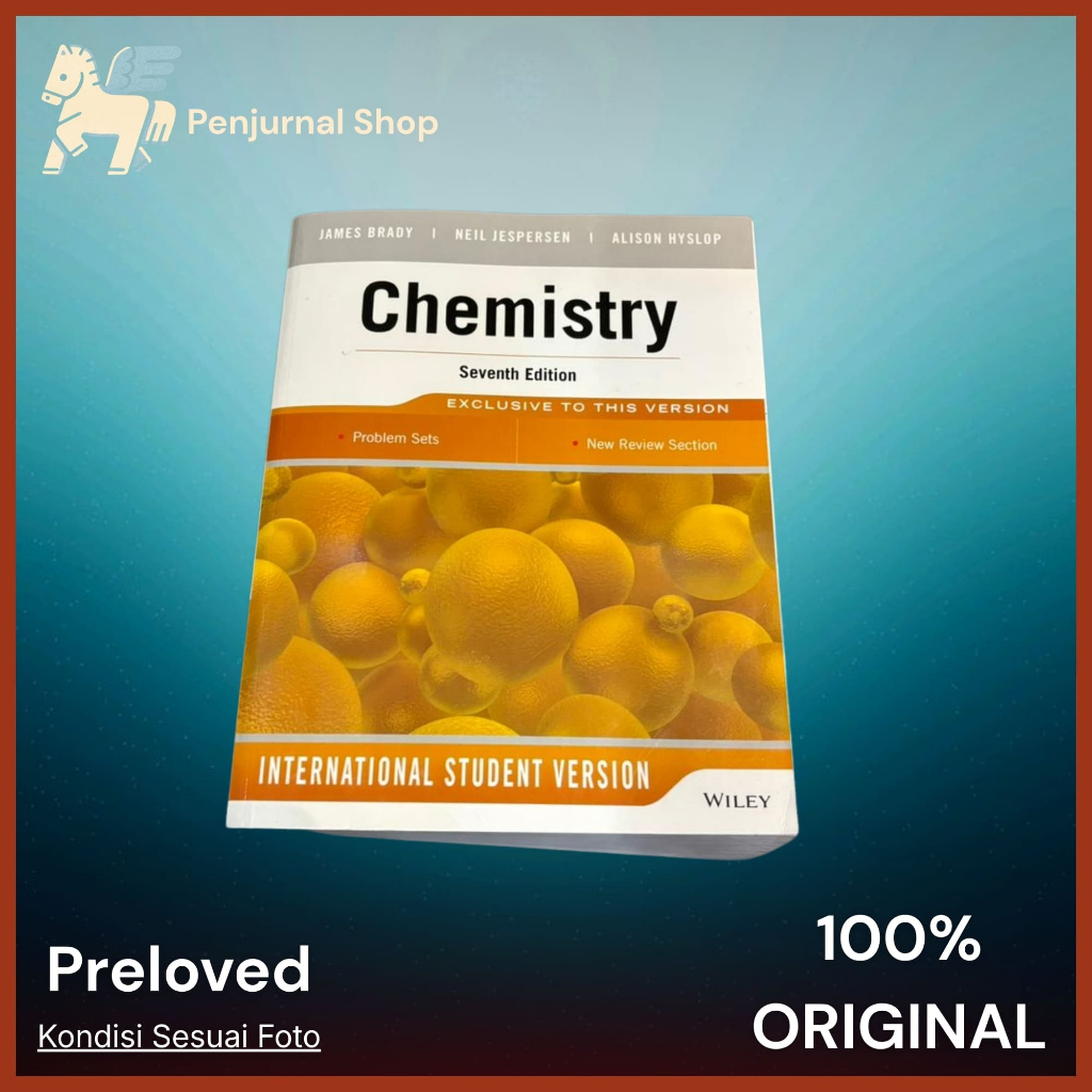 ORIGINAL Chemistry Seventh Edition | Wiley | James Brady | Int Student Version