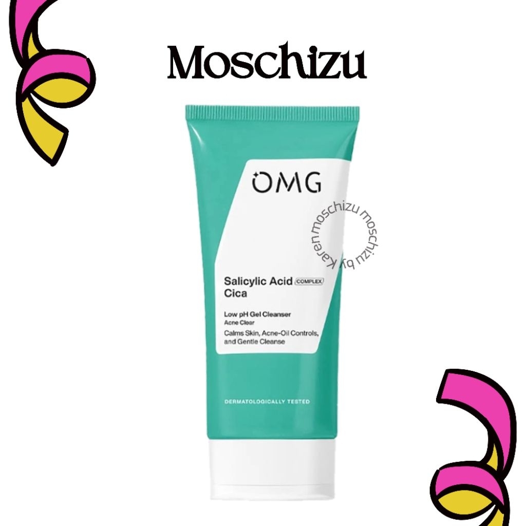 Moschizu - OMG Oh My Glow Salicylic Acid Cica Low pH Gel Cleanser 70ml ( Hijau ) | Pembersih Wajah