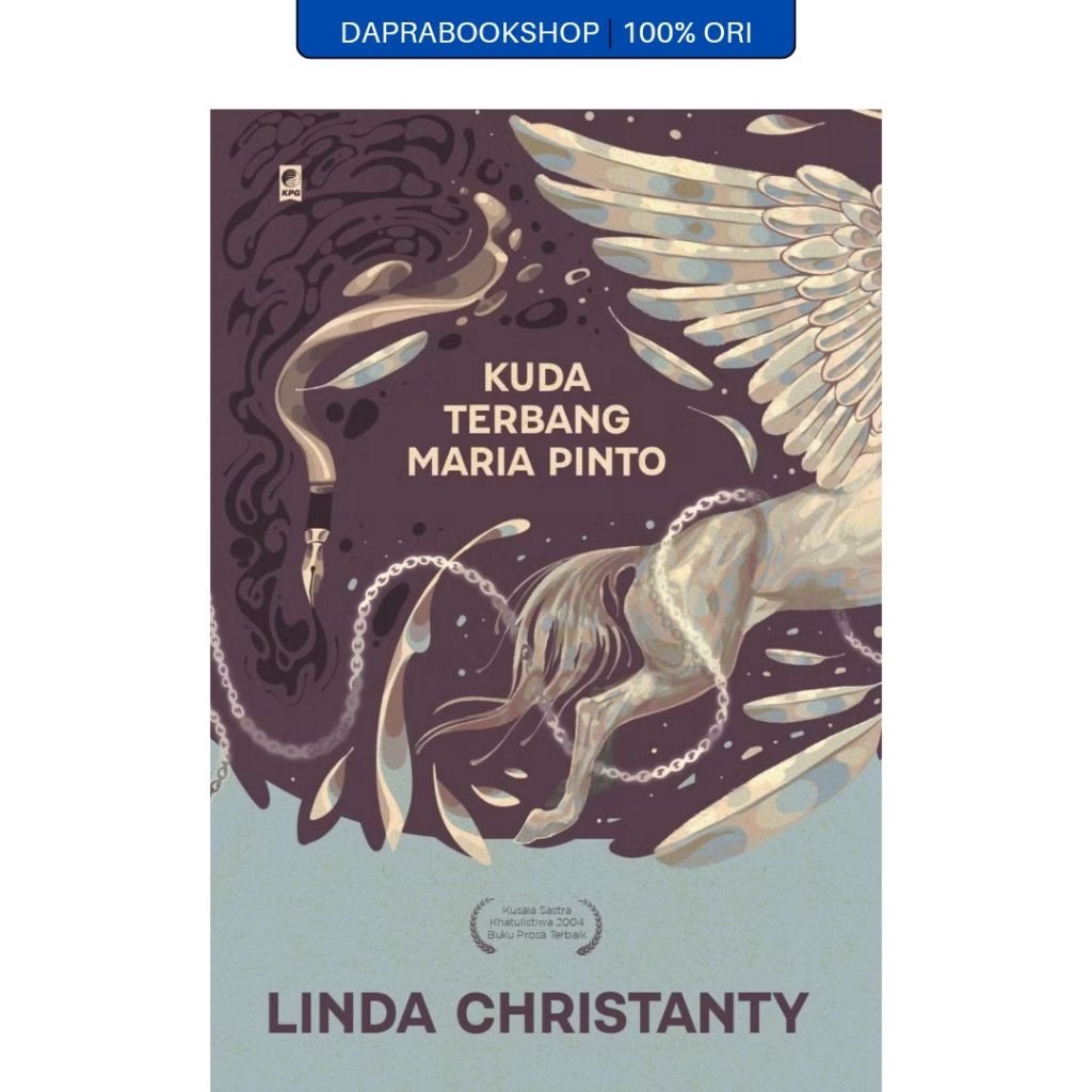 Kuda Terbang Maria Pinto - Linda Christanty - Gramedia