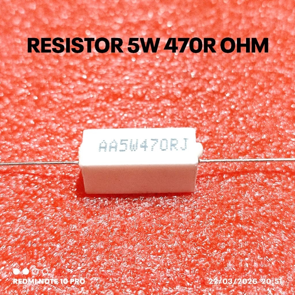 RESISTOR KAPUR 5W 5WATT 470R 470 OHM ROHS