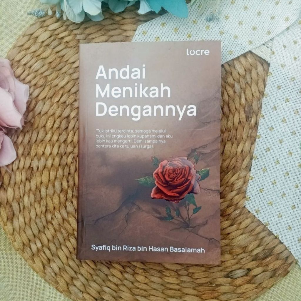 Buku Andai Menikah Dengannya - Ustadz Syafiq bin Riza bin Hasan Basalamah