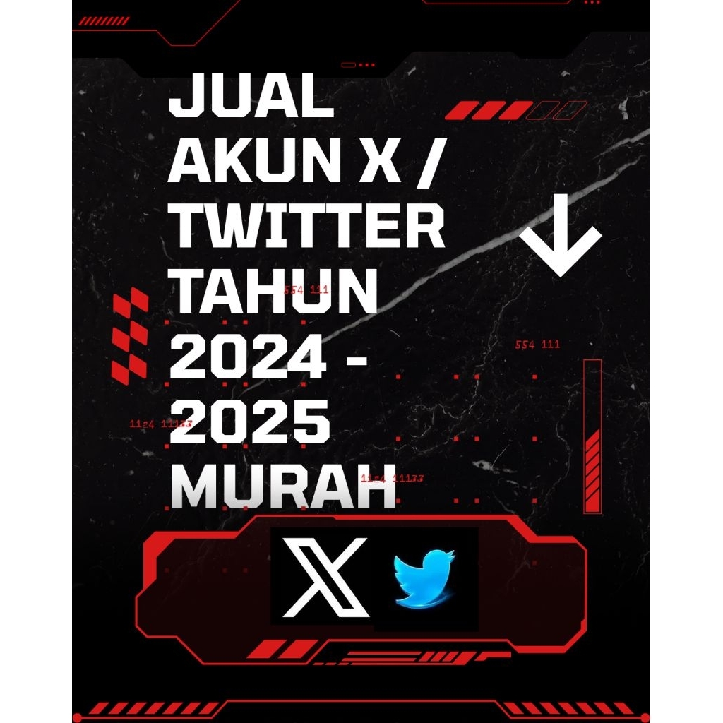 AKUN TWITTER / X TAHUN 2024 - 2025 MURAH
