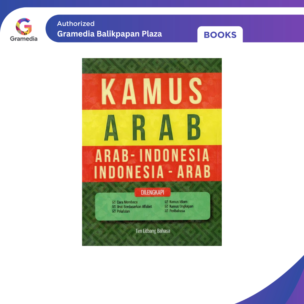 Gramedia Balikpapan Plaza - Kamus Arab -Indonesia, Indonesia-Arab Dilengkapi Cara Membaca()
