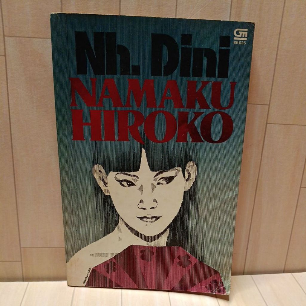 Novel Namaku Hiroko karya Nh. Dini Original Gramedia