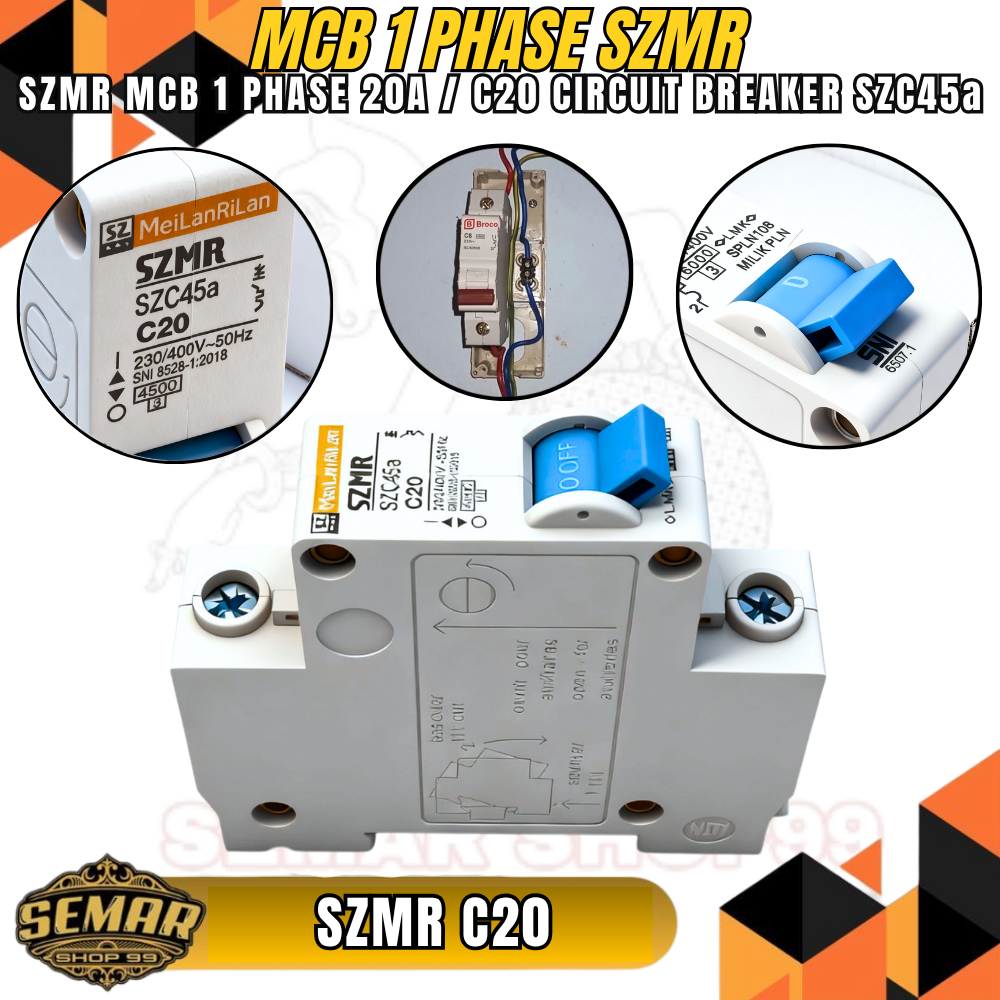 MCB 1 Phase 20A SZMR Pemutus Arus Listrik 20A SZMR/MCB SZMR 20A 20AMPERE / miniature circuit breaker