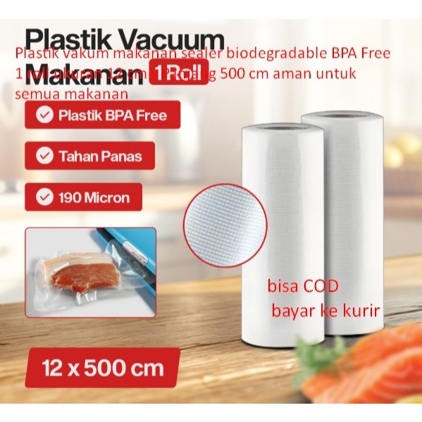 Plastik vakum makanan sealer biodegradable BPA Free  1 roll ukuran 12 cm x Panjang 500 cm aman untuk