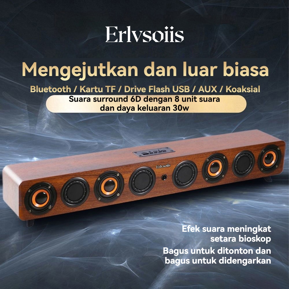 Erlvsoiis Speaker Soundbar Bluetooth Kayu – Suara Surround 6D 30W, 8 Unit Audio, TWS, HiFi, Support 