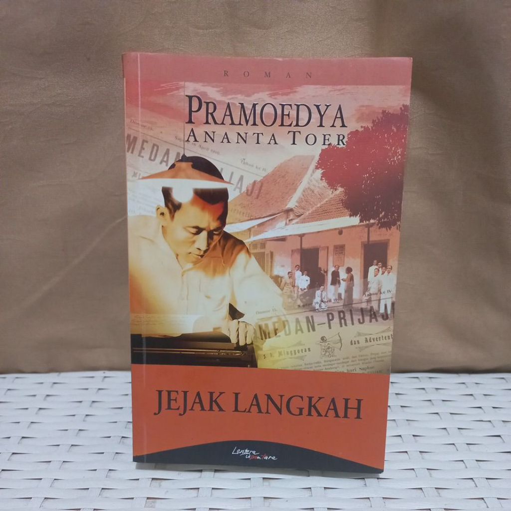 JEJAK LANGKAH - PRAMOEDYA ANANTA TOER