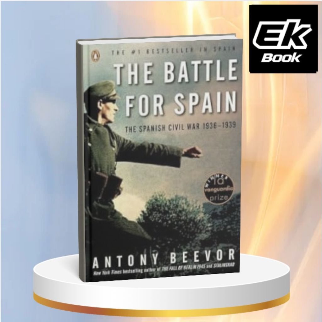 The Battle for Spain: The Spanish Civil War 1936-1939.
