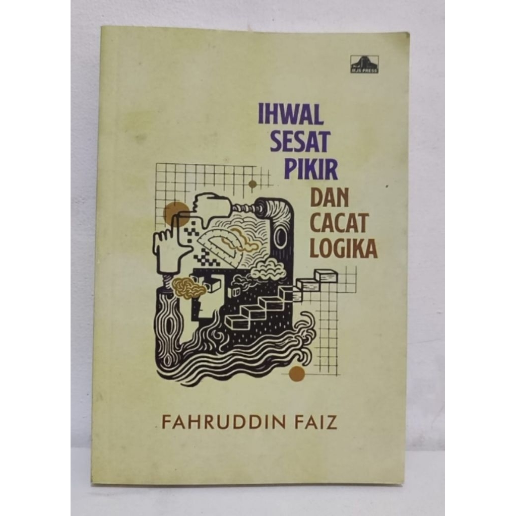 Buku Ihwal Sesat Pikir Dan Cacat Logika - Fahruddin Faiz