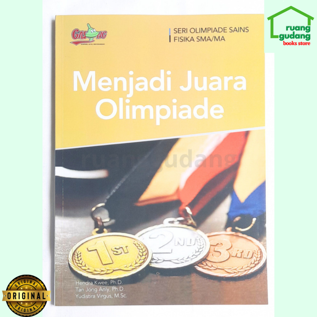 Menjadi Juara Olimpiade, Seri Olimpiade Sains Fisika SMA Prof. Yohanes Surya Ph.D